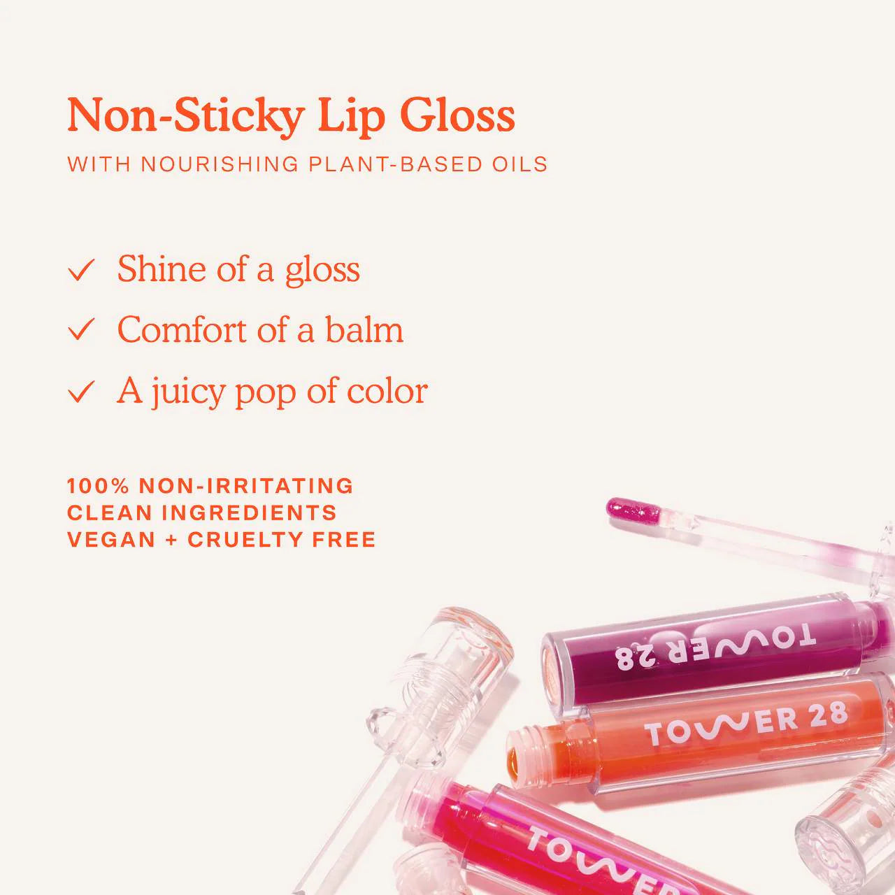 Tower 28 Beauty
ShineOn Lip Jelly Hydrating Non-Sticky Lip Gloss